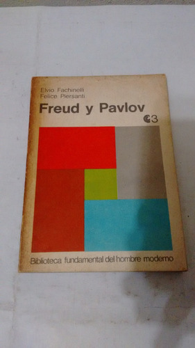 Freud Y Pavlov De Fachinelli / Piersanti (usado)