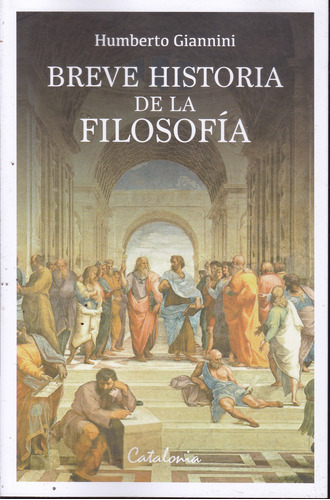 Breve Historia De La Filosofia /  Humberto Giannini