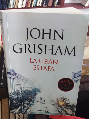 La Gran Estafa. John Grisham 