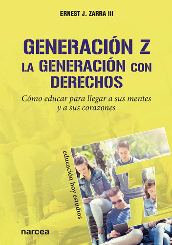 Generación Z. La Generación Con Derechos