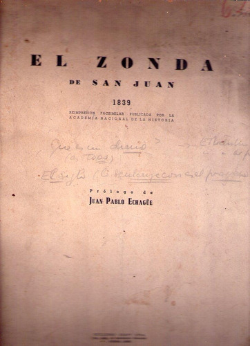 El Zonda De San Juan. 1839. Reimpresión Facsimilar Publica