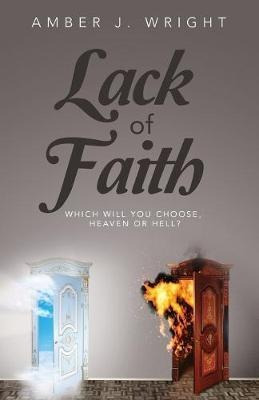 Lack Of Faith : Which Will You Choose Hevean Or Hell - Am...