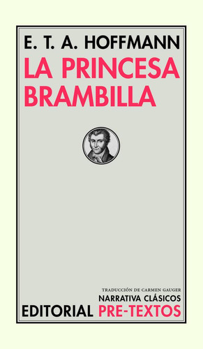 La Princesa Brambilla - Hoffmann, E.t.a.