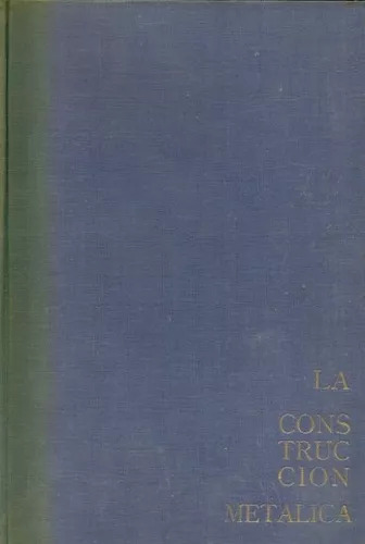 La Construcción Metálica 2 Tomos Agustín Ramos López