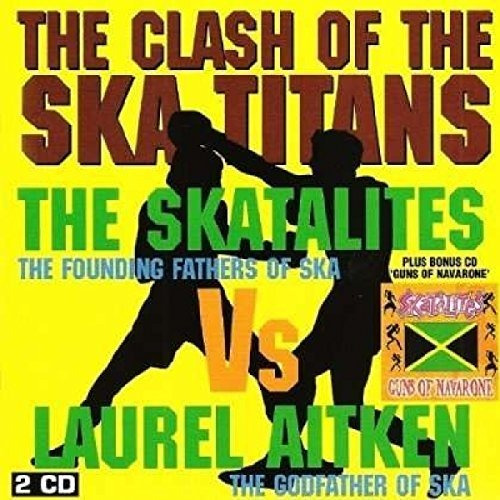Cd Clash Of The Ska Titans - Laurel Aitken