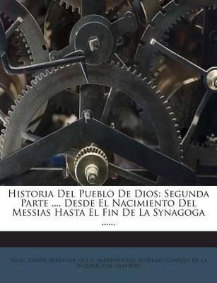 Libro Historia Del Pueblo De Dios : Segunda Parte ..., De...