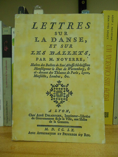 Imagen 1 de 8 de Lettres Sur La Danse Les Ballets Facsimil 1760