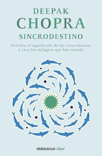 Sincrodestino - Deepak Chopra