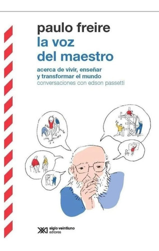 La Voz Del Maestro - Paulo Freire
