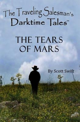 Libro The Tears Of Mars: A Traveling Salesman's Darktime ...