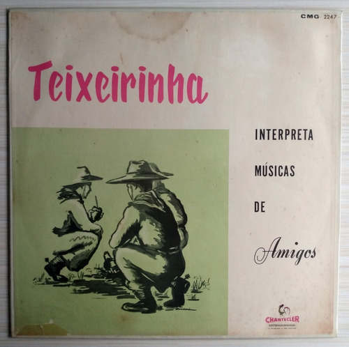 Lp Teixeirinha Interpreta Músicas De Amigos