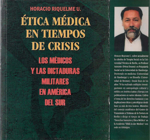Etica Medica En Tiempos De Crisis - Horacio Riquelme ¡unico!