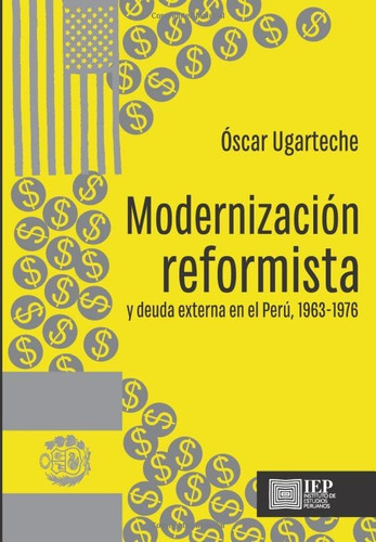 Libro: Modernización Reformista Y Deuda Externa En El Perú, 