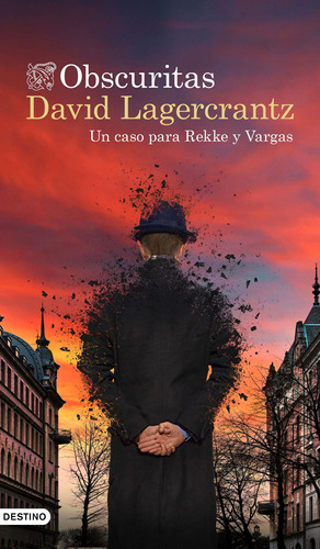 Obscuritas: Un caso para Rekke y Vargas, de Lagercrantz, David. Serie Áncora y Delfín Editorial Destino México, tapa blanda en español, 2022