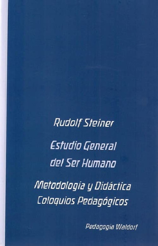 Estudio General Del Ser Humano (sin Coleccion)