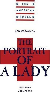 Libro The American Novel: New Essays On 'the Portrait Of ...