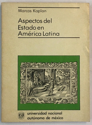 Marcos Kaplan Aspectos Del Estado En America Latina