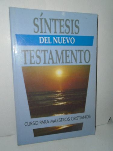 Sintesis Del Nuevo Testamento