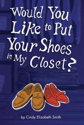 Libro Would You Like To Put Your Shoes In My Closet? - Sm...