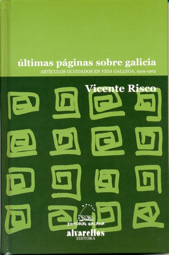 Ultimas Paginas Sobre Galicia - Risco, Vicente