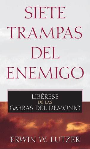 Siete Trampas Del Enemigo - Erwin Lutzer