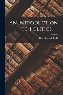 Libro An Introduction To Politics. -- - Laski, Harold Jos...