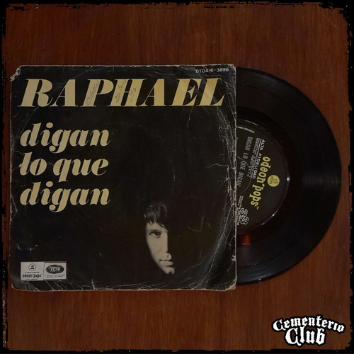 Raphael - Digan Lo Que Digan Ep  - Odeon Pops Vinilo Single