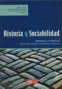 Historia Y Sociabilidad - Moya Cantero, Eugenio