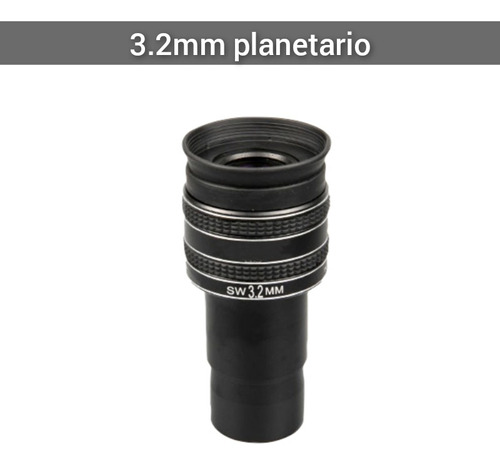 Ocular Lente Planetario 3.2mm 1.25 58° Fov Telescopio