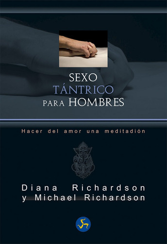 Sexo Tantrico Para Hombres - Diana Richardson / M.richardson
