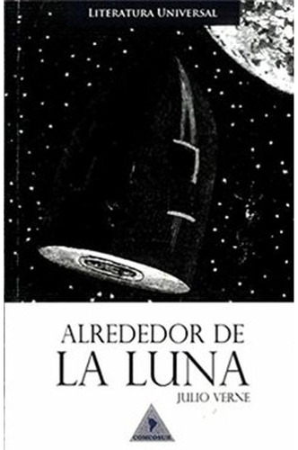 Libro Fisico Alrededor De La Luna Julio Verne
