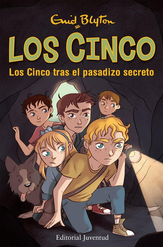 Los Cinco Tras El Pasadizo Secreto   15   - Blyton - Juventu