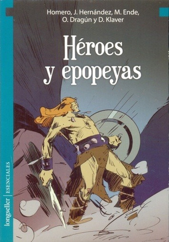 Heroes Y Epopeyas - Antologia