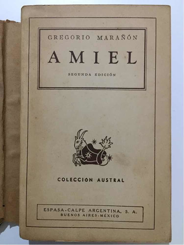 Amiel. Un Estudio Sobre La Timidez. Gregorio Marañón