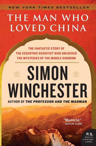 Libro: The Man Who Loved China: The Fantastic Story Of The