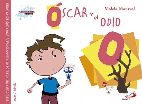 O Oscar Y El Odio - Monreal Violeta