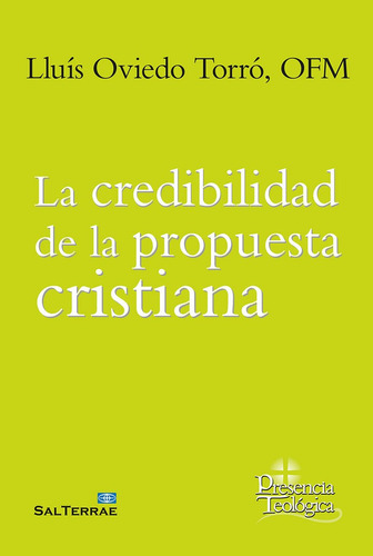 Libro La Credebilidad De La Propusta Cristiana - Lluis Ov...