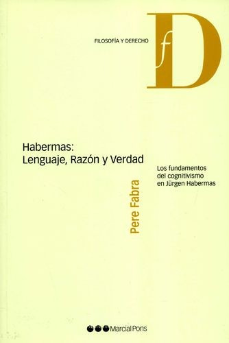 Libro Habermas: Lenguaje, Razón Y Verdad