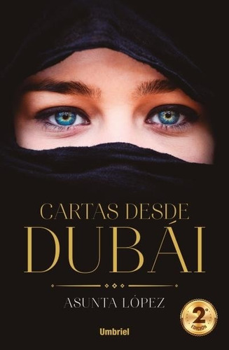 Libro Cartas Desde Dubai - Asunta Lopez