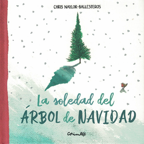 Soledad Del Arbol De Navidad, La  E -chris Naylor Ballestero