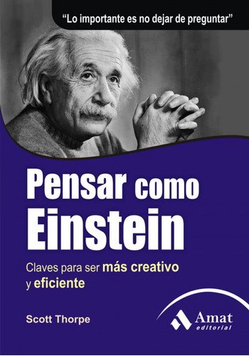  Pensar Como Einstein  -  Thorpe Scott 