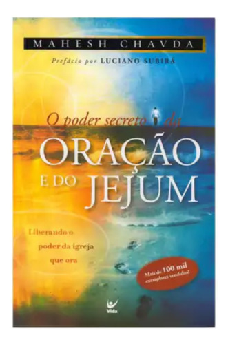 Livro O Poder Secreto Da Oração E Do Jejum