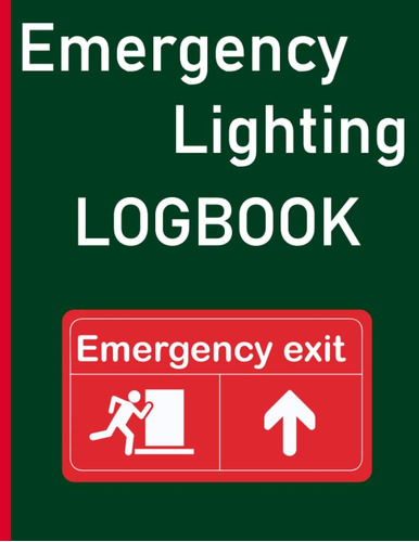 Libro: Emergency Lighting Log Book: Emergency Light Inspecti