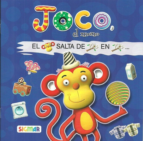Joco,el Mono - Leo Con Figuras  (imprenta Mayuscula), De No Aplica. Editorial Sigmar, Tapa Blanda En Español