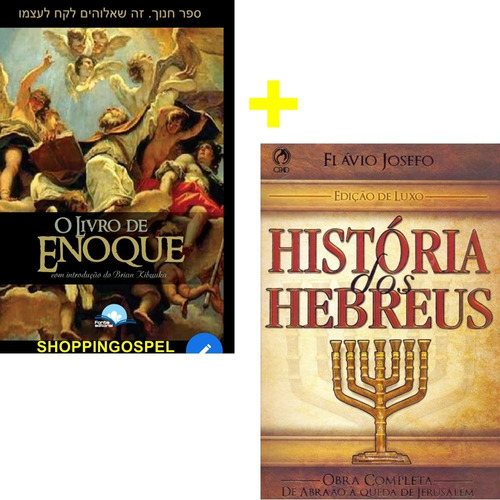 História Dos Hebreus Flávio Josefo  + O Livro De Enoque