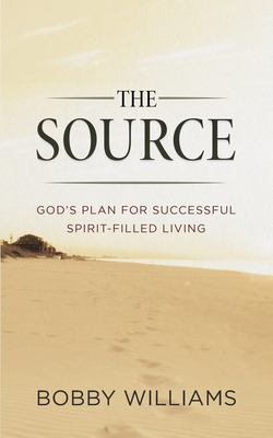 Libro The Source God's Plan For Successful Spirit Filled ...