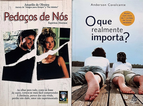 Livro Espirita - O Que Realmente Importa + Pedaços De Nos