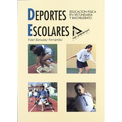 Deportes Escolares: Educación Física En Secundaria Y Bachil