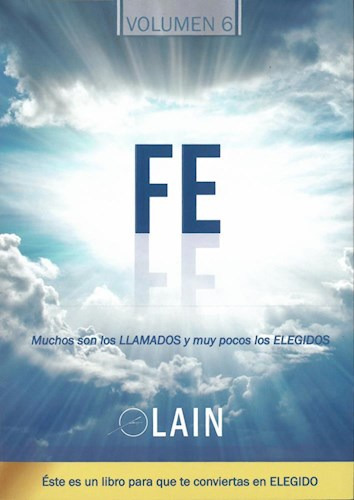 Fe (la Voz De Tu Alma 6) - Lain Garcia Calvo