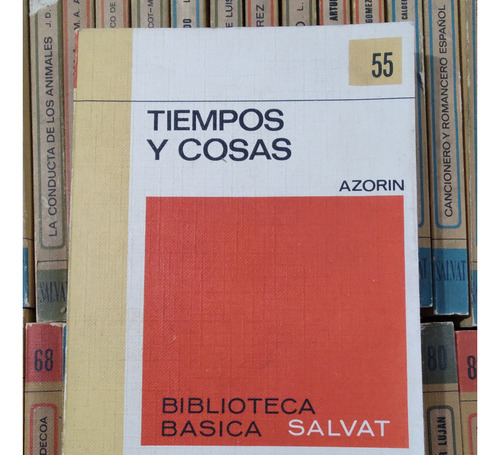 Tiempos Y Cosas - Azorín - Biblioteca Básica Salvat 55